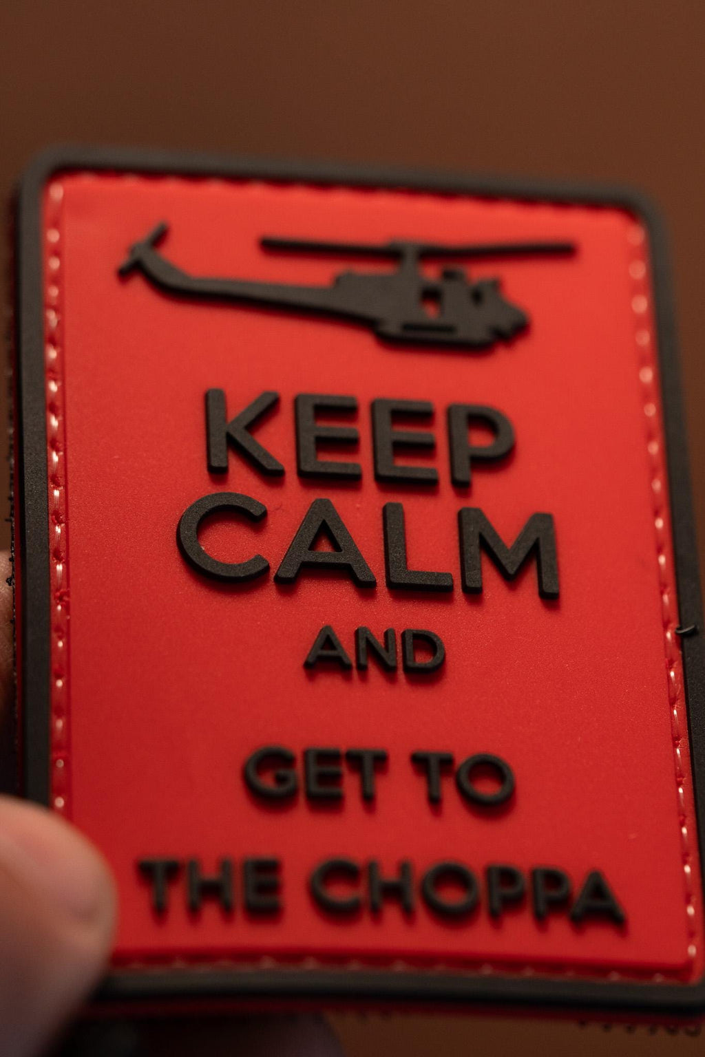 Patch Keep Calm and Get to the Choppa PVC Morale Patch – Hook Backing