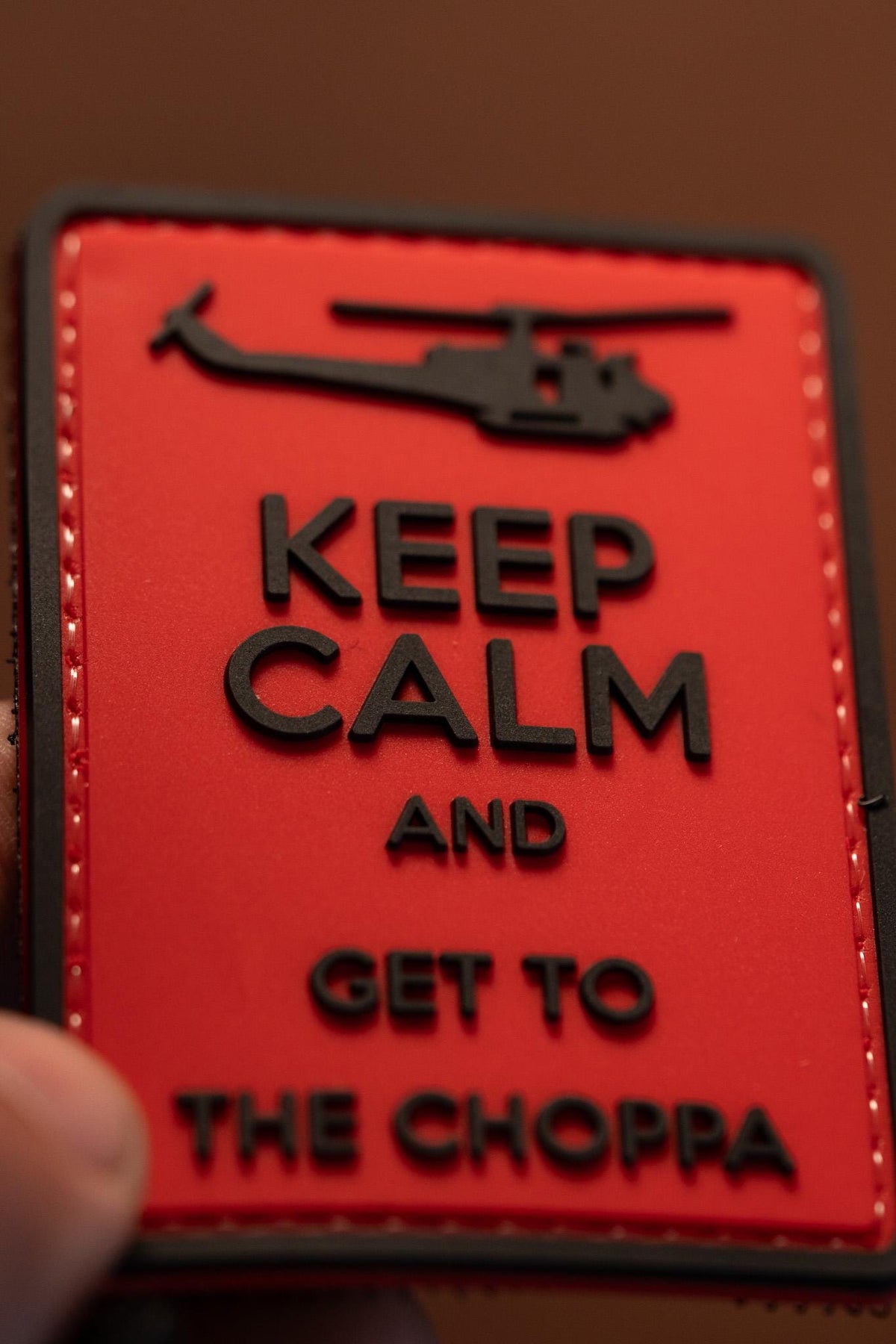 Patch Keep Calm and Get to the Choppa PVC Morale Patch – Hook Backing