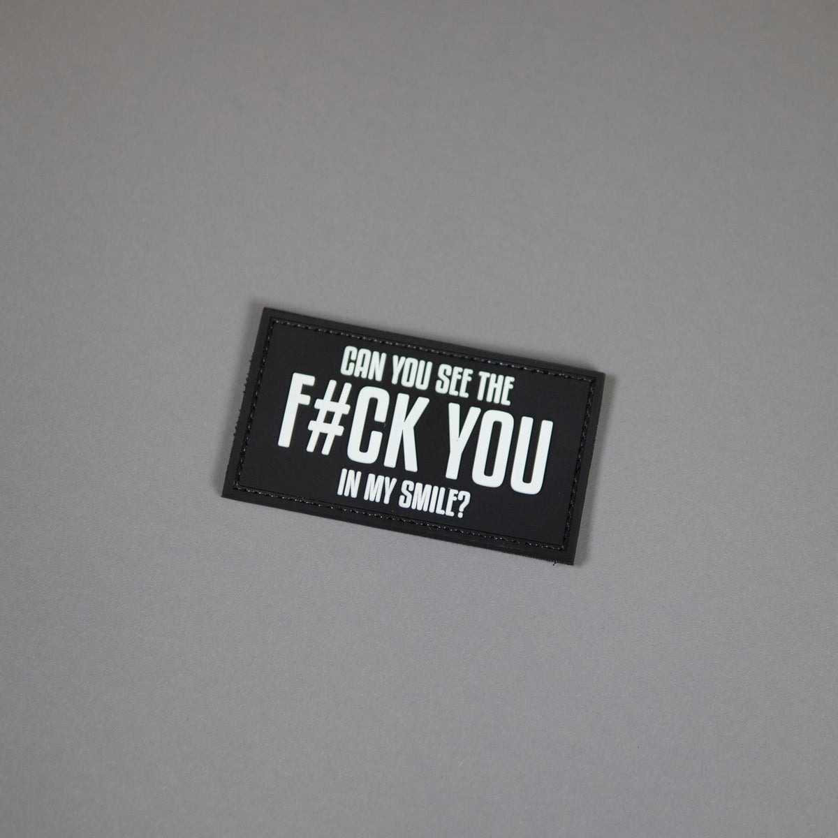 Morale Patch | Can You See the FU in My Smile? | PVC Tactical Patch | Hook Backing
