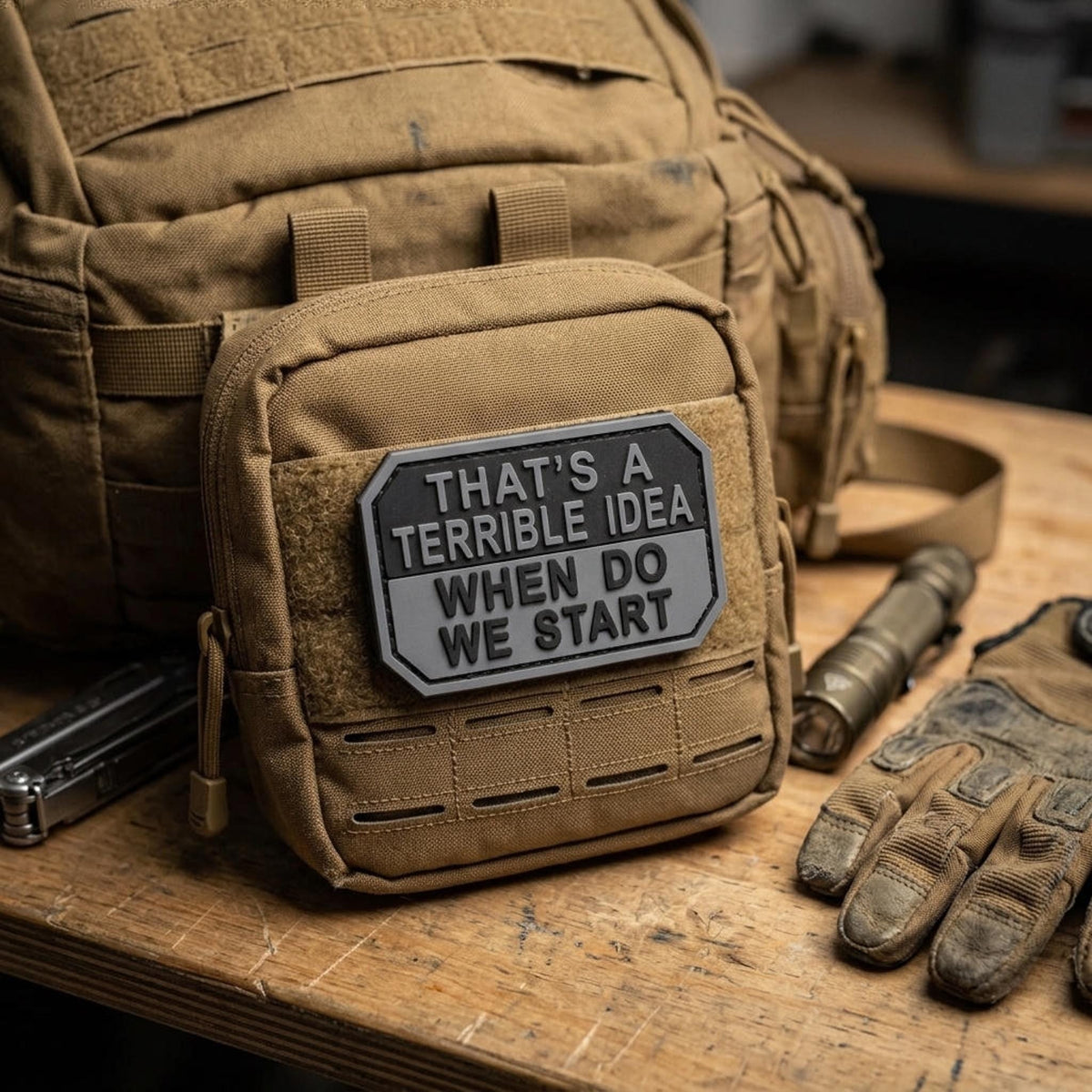 PVC Morale Patch “That’s a Terrible Idea”