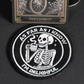 Morale Patch, Funny Skeleton, As Far As I Know I'm Delightful, Embroidered, Hook Backing