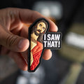 I Saw That PVC morale patch with raised 3D design held in a hand